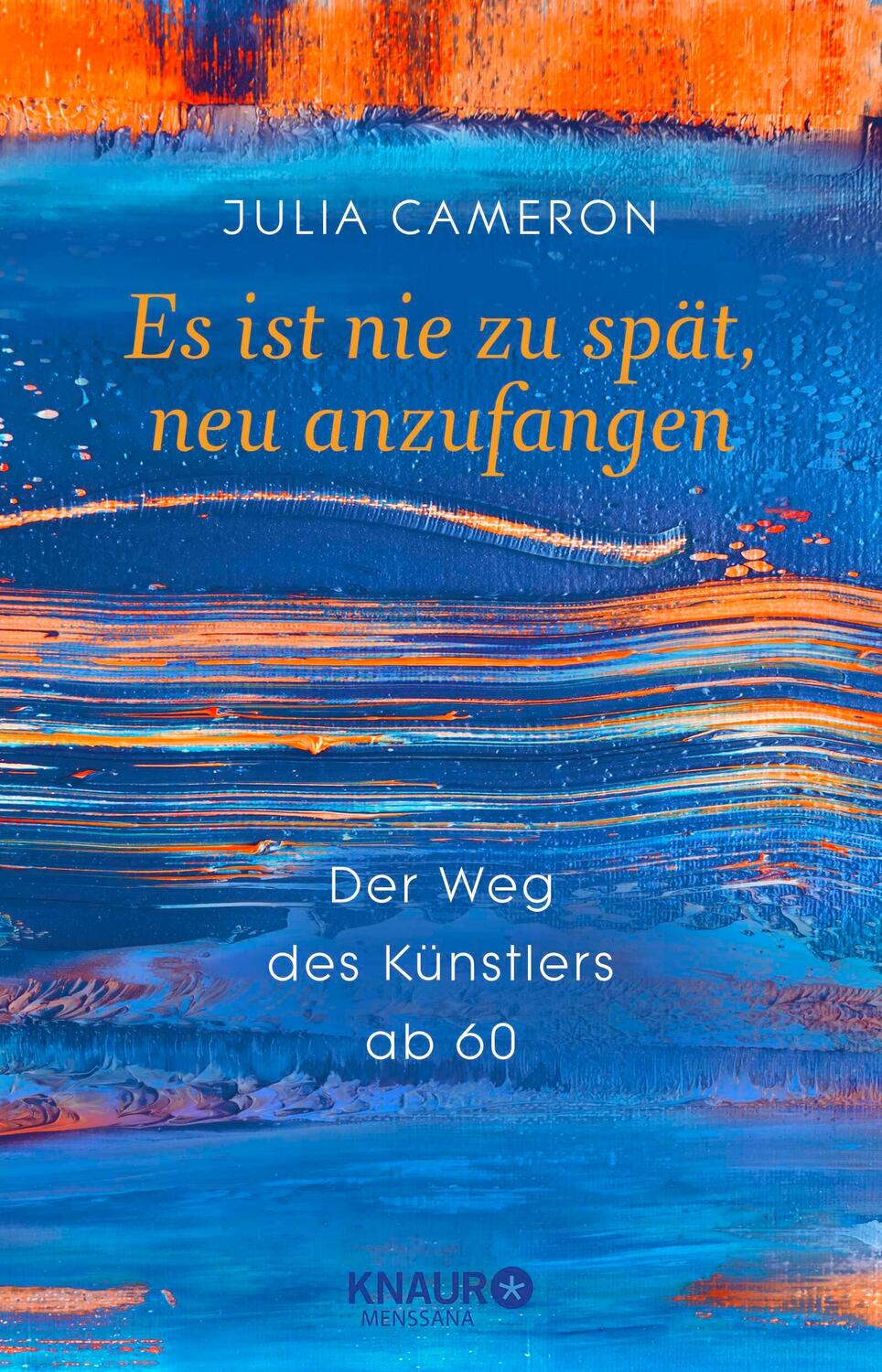 Cover: 9783426658055 | Es ist nie zu spät, neu anzufangen | Der Weg des Künstlers ab 60