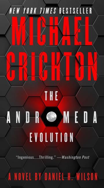 Cover: 9780062473349 | The Andromeda Evolution | Michael Crichton (u. a.) | Taschenbuch