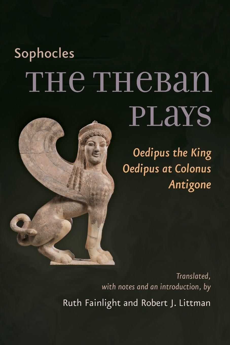 Cover: 9780801891342 | The Theban Plays | Oedipus the King, Oedipus at Colonus, Antigone