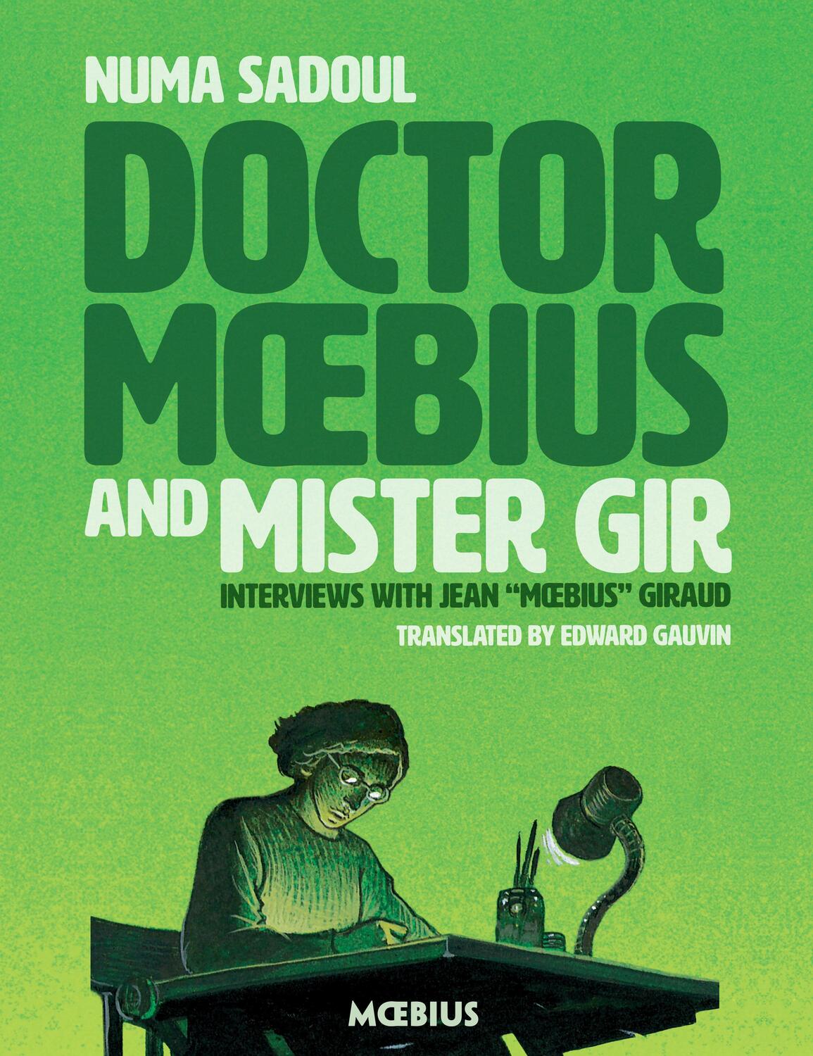 Cover: 9781506713434 | Doctor Moebius And Mister Gir | Jean Giraud (u. a.) | Taschenbuch
