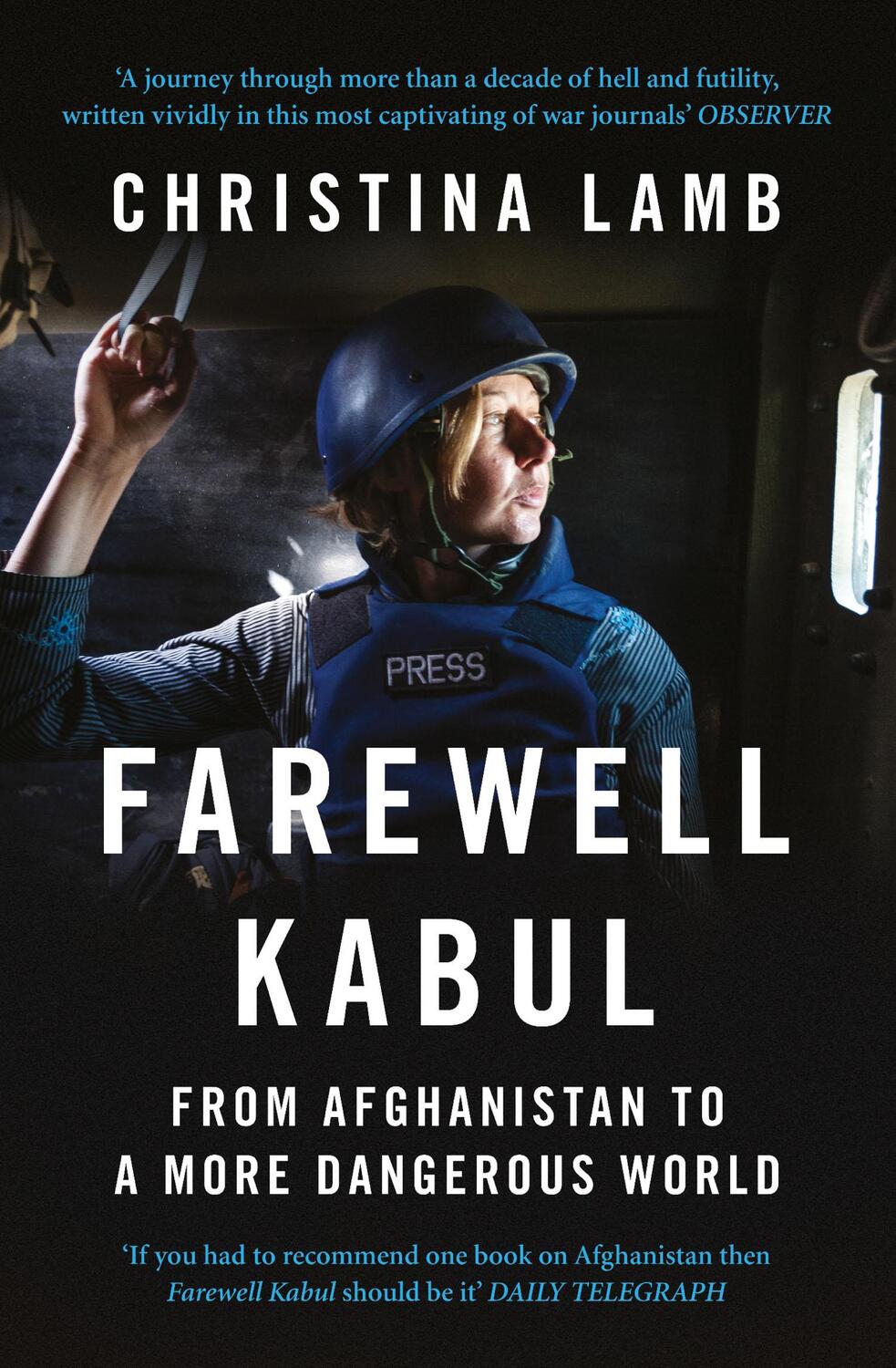 Cover: 9780007256945 | Farewell Kabul | From Afghanistan to a More Dangerous World | Lamb