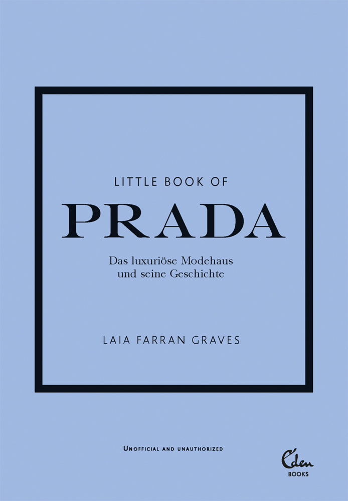 Cover: 9783959103640 | Little Book of Prada | Das luxuriöse Modehaus und seine Geschichte