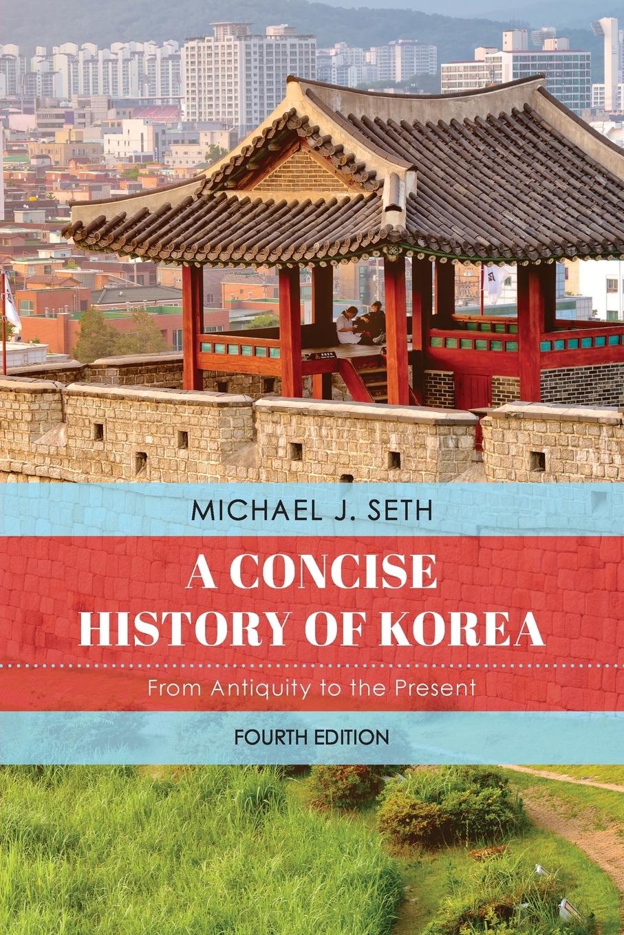 Cover: 9781538174531 | A Concise History of Korea | From Antiquity to the Present | Seth