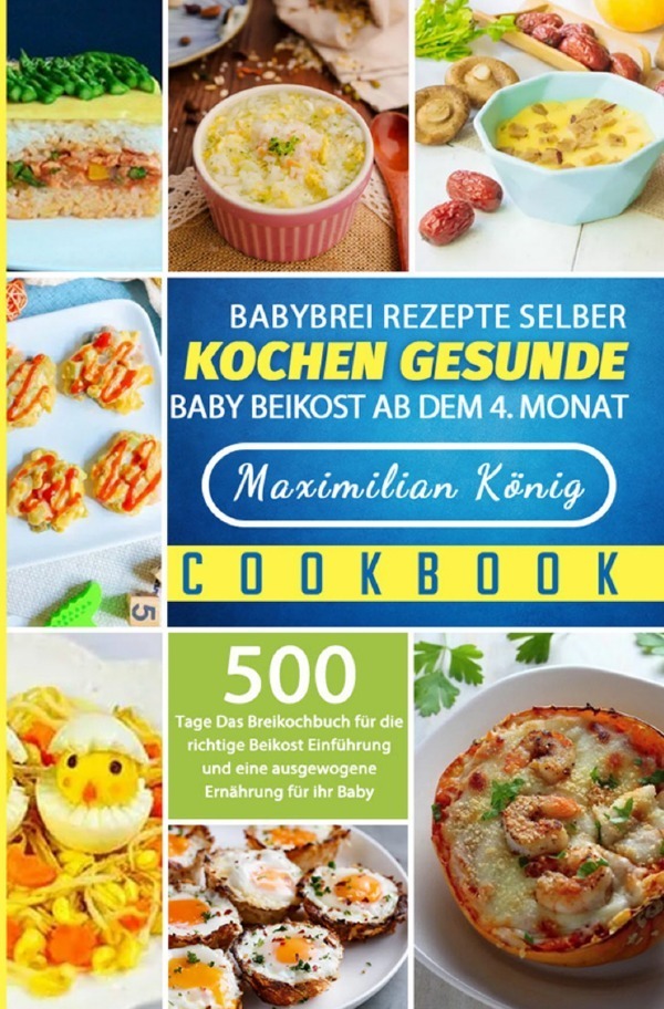 Cover: 9783754158838 | Babybrei Rezepte selber kochen gesunde Baby Beikost ab dem 4. Monat