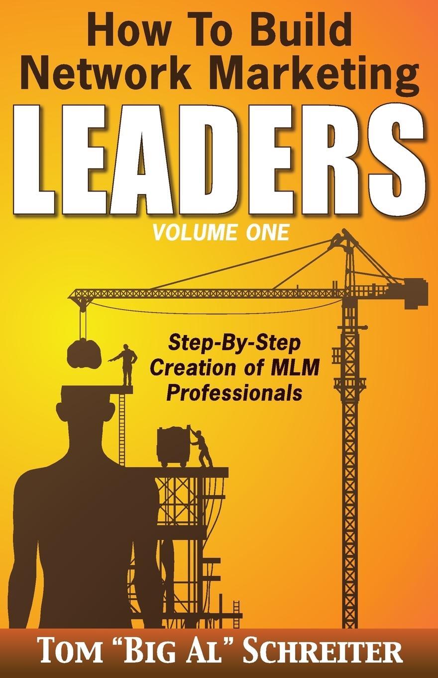 Cover: 9781892366214 | How To Build Network Marketing Leaders Volume One | Schreiter | Buch