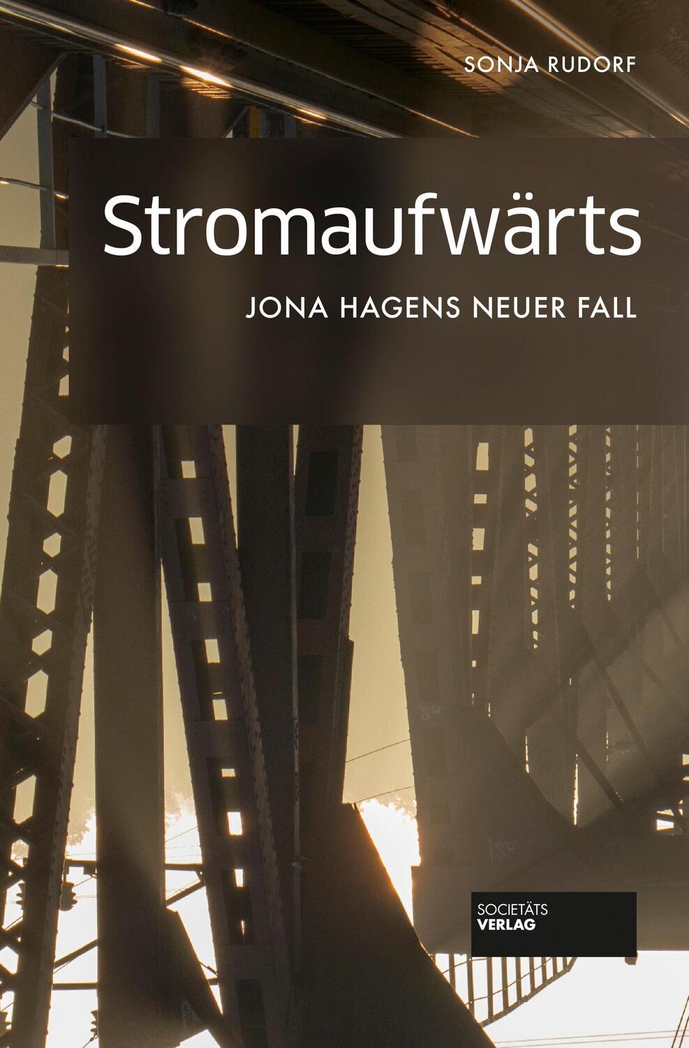 Cover: 9783955423322 | Stromaufwärts | Jona Hagens neuer Fall | Sonja Rudorf | Taschenbuch