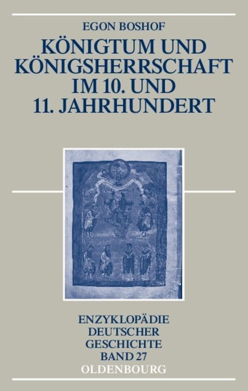 Cover: 9783486592375 | Königtum und Königsherrschaft im 10. und 11. Jahrhundert | Egon Boshof