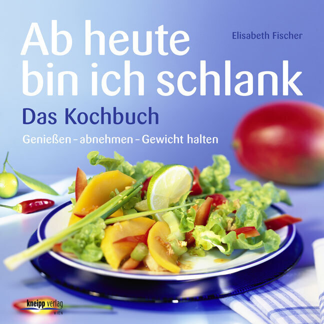 Cover: 9783708806341 | Ab heute bin ich schlank - Das Kochbuch | Elisabeth Fischer | Buch