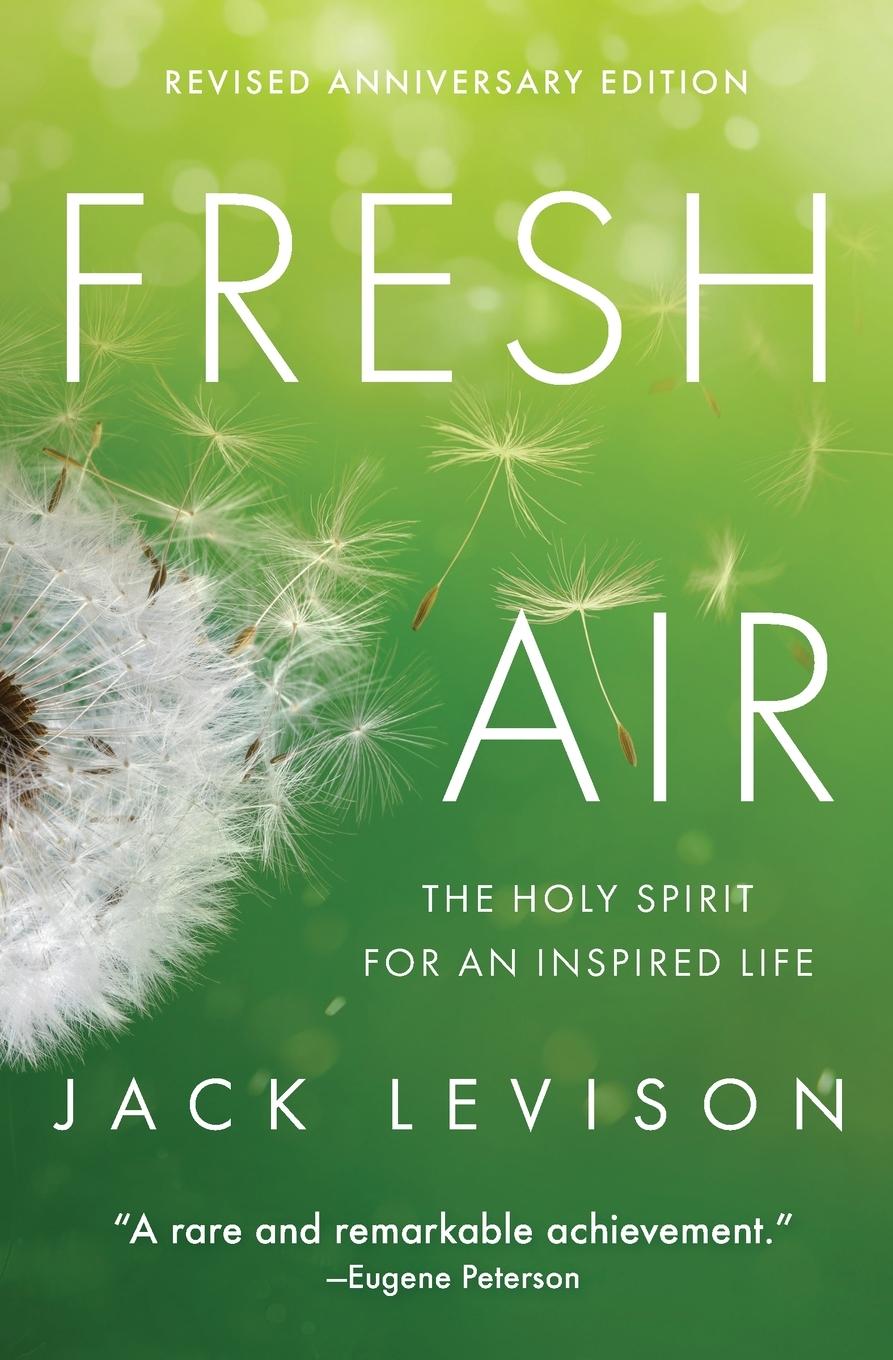 Cover: 9781612610689 | Fresh Air | The Holy Spirit for an Inspired Life | Jack Levison | Buch