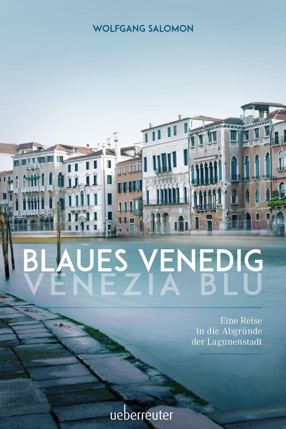 Cover: 9783800076680 | Blaues Venedig - Venezia blu | Wolfgang Salomon | Taschenbuch | 2017