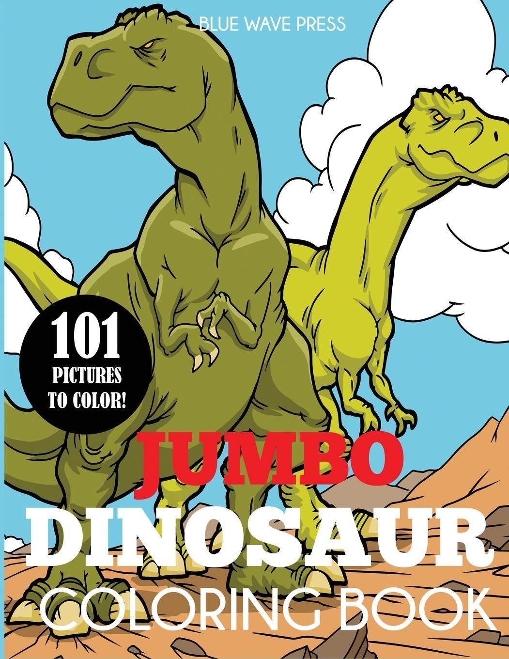 Cover: 9781647900021 | Jumbo Dinosaur Coloring Book | Blue Wave Press | Taschenbuch | 2020