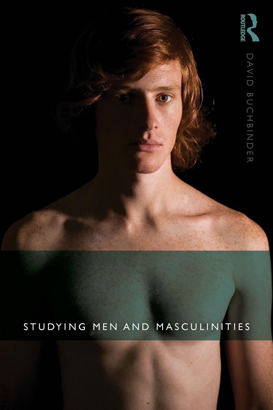 Cover: 9780415578295 | Studying Men and Masculinities | David Buchbinder | Taschenbuch | 2012