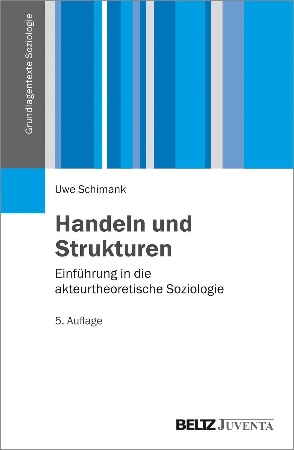 Cover: 9783779926153 | Handeln und Strukturen | Uwe Schimank | Taschenbuch | Deutsch | 2016