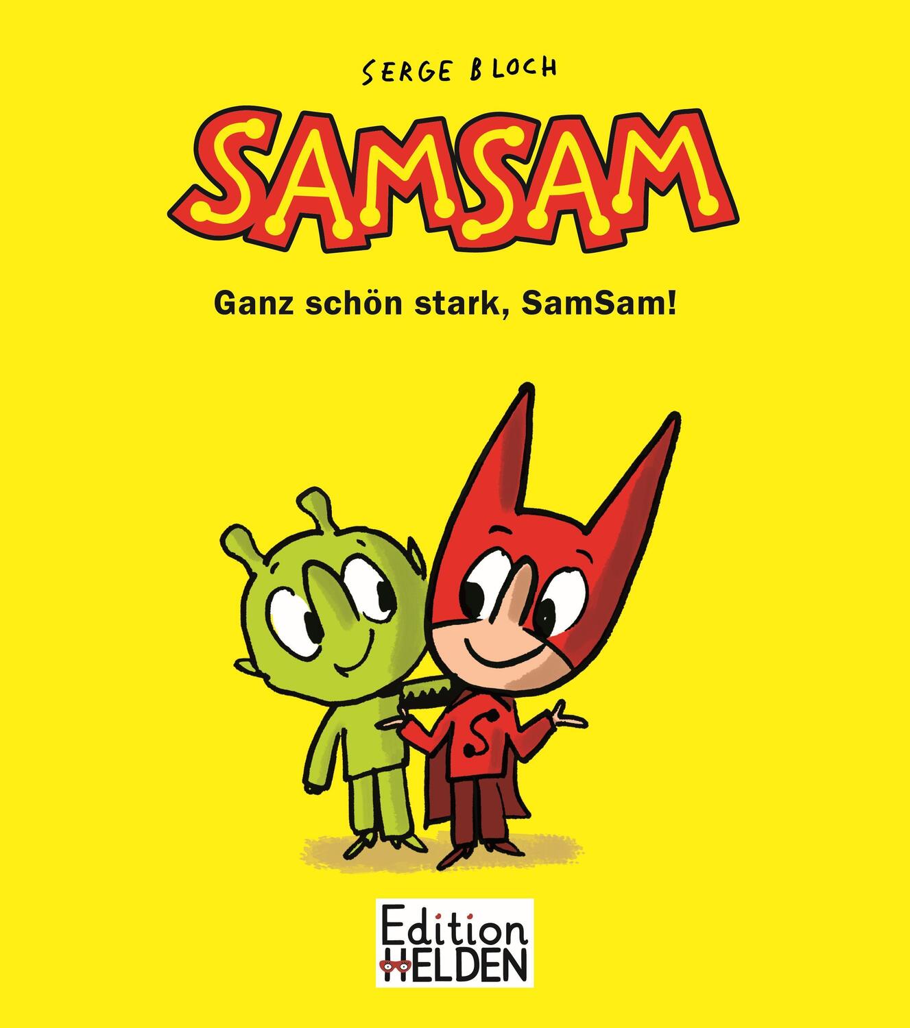Cover: 9783949866036 | SamSam Band 2 | Ganz schön stark, SamSam! | Serge Bloch | Buch | 56 S.