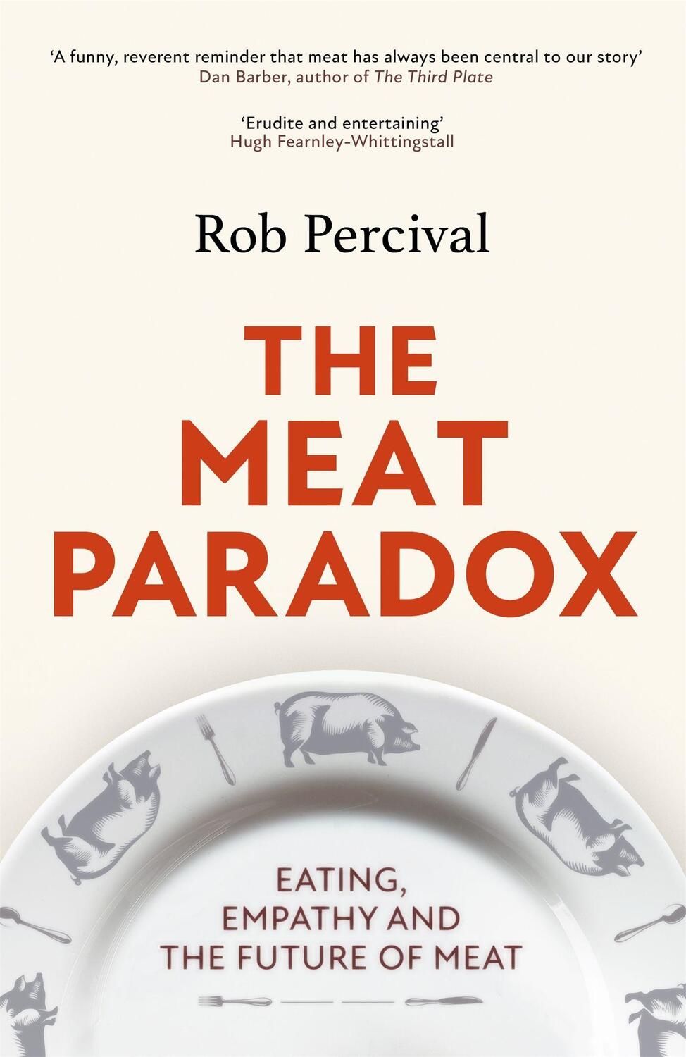 Cover: 9781408713815 | The Meat Paradox | Rob Percival | Buch | Englisch | 2022