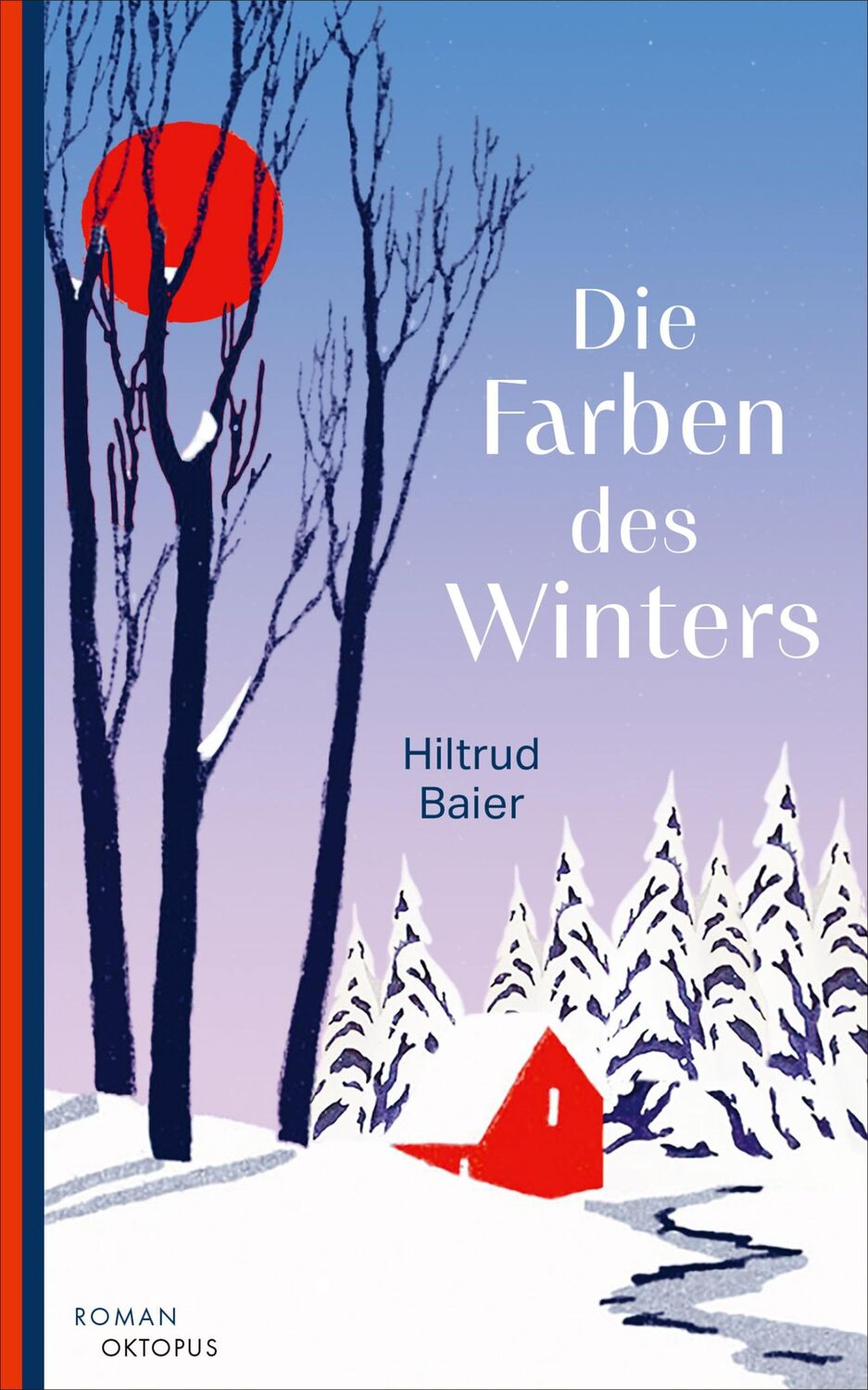 Cover: 9783311300670 | Die Farben des Winters | Hiltrud Baier | Buch | 288 S. | Deutsch