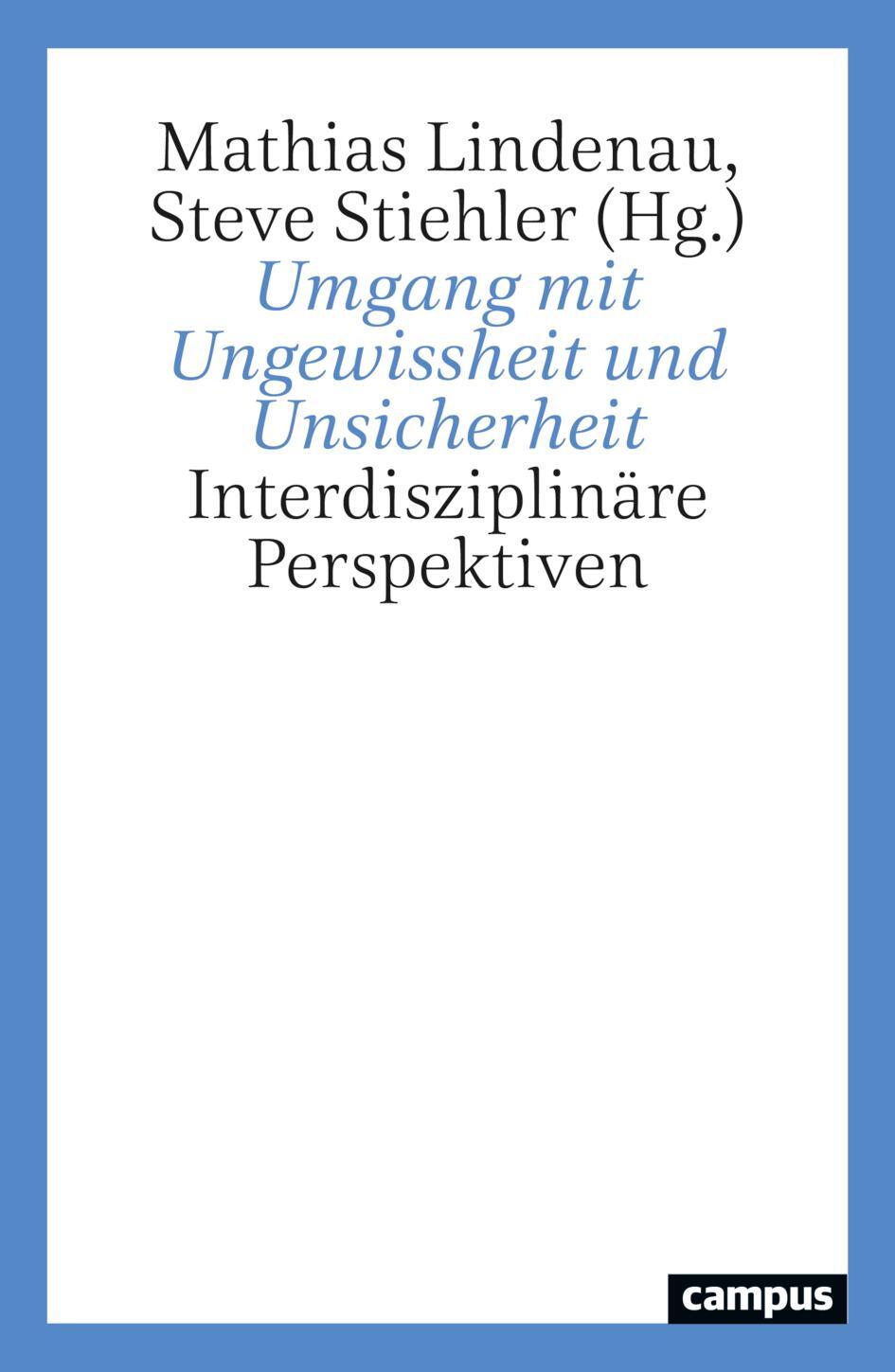 Cover: 9783593520124 | Umgang mit Ungewissheit und Unsicherheit | Mathias Lindenau (u. a.)