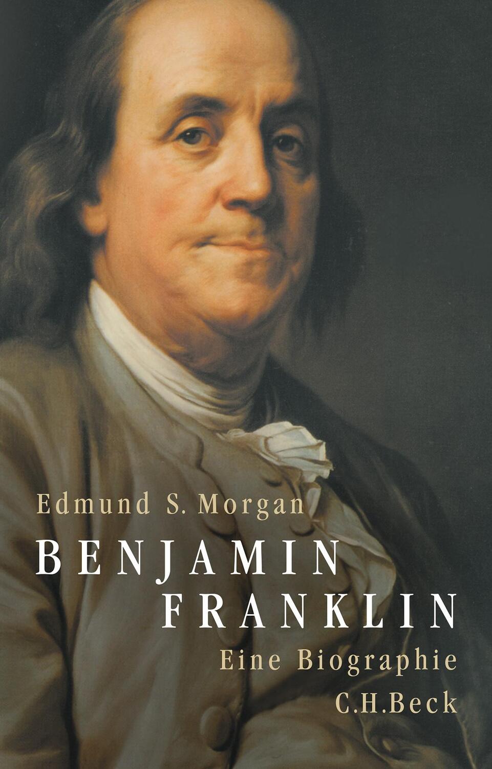 Cover: 9783406814822 | Benjamin Franklin | Eine Biographie | Edmund Morgan | Buch | 304 S.