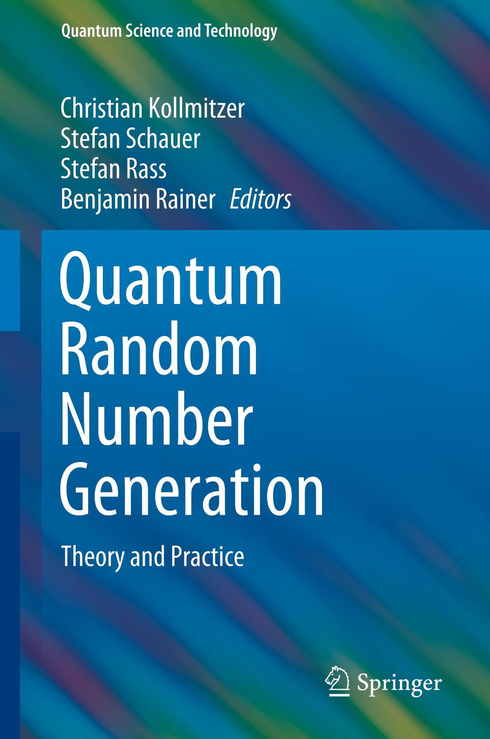 Cover: 9783319725949 | Quantum Random Number Generation | Theory and Practice | Buch | XXI