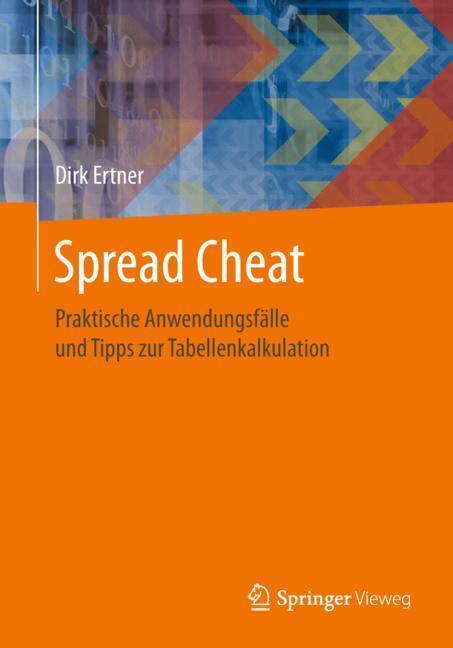 Cover: 9783662581247 | Spread Cheat | Dirk Ertner | Taschenbuch | Paperback | Deutsch | 2018