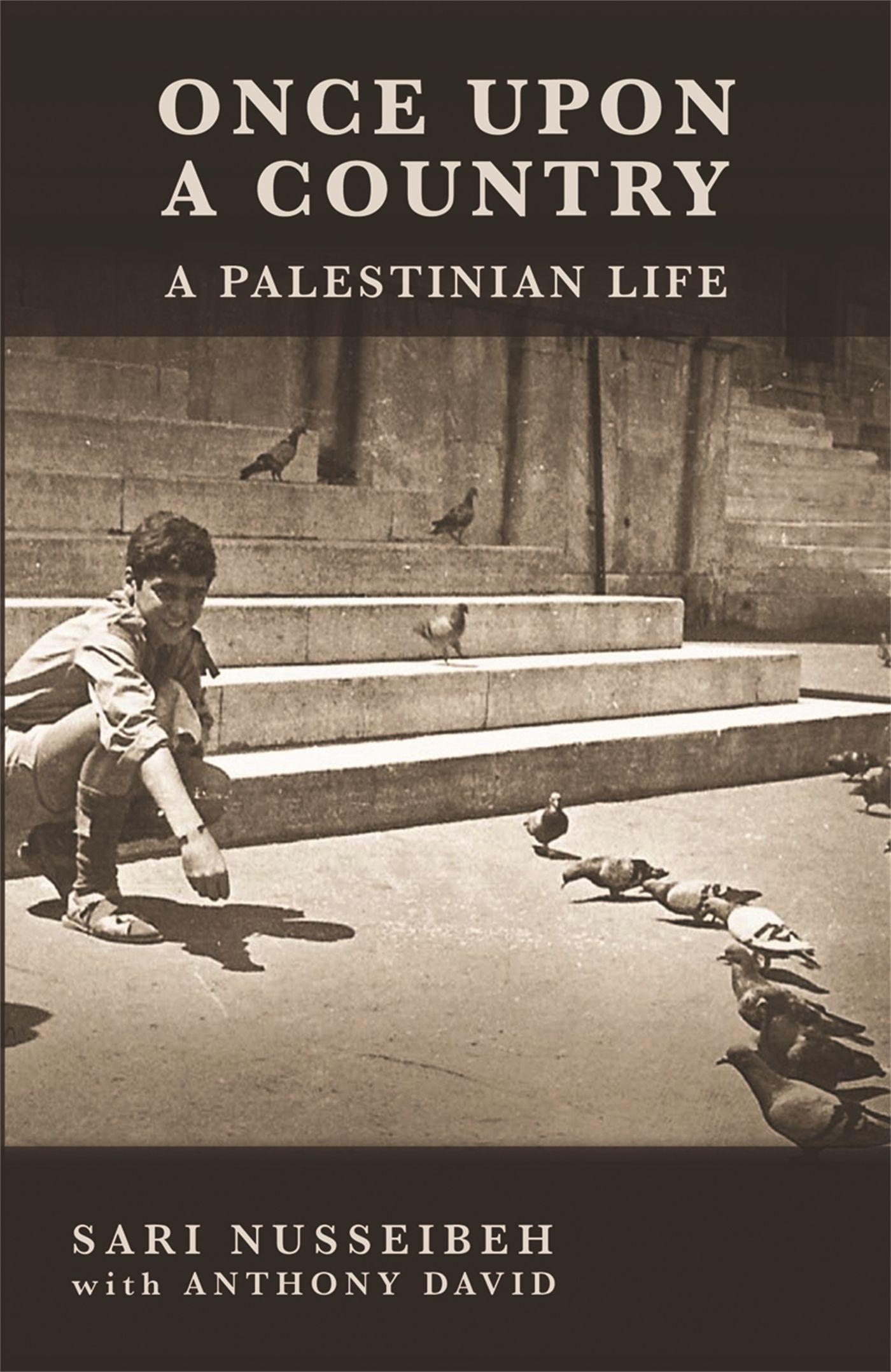 Cover: 9781905559145 | Once Upon a Country | A PALESTINIAN LIFE | Sari Nusseibeh | Buch