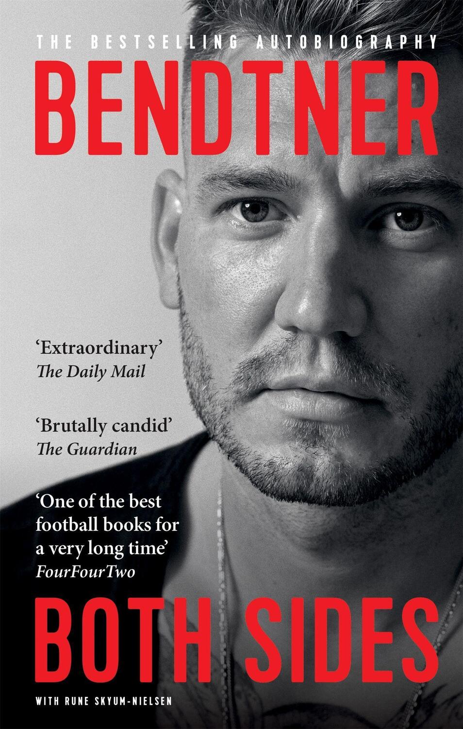 Cover: 9781913183646 | Bendtner: Both Sides | The Bestselling Autobiography | Taschenbuch