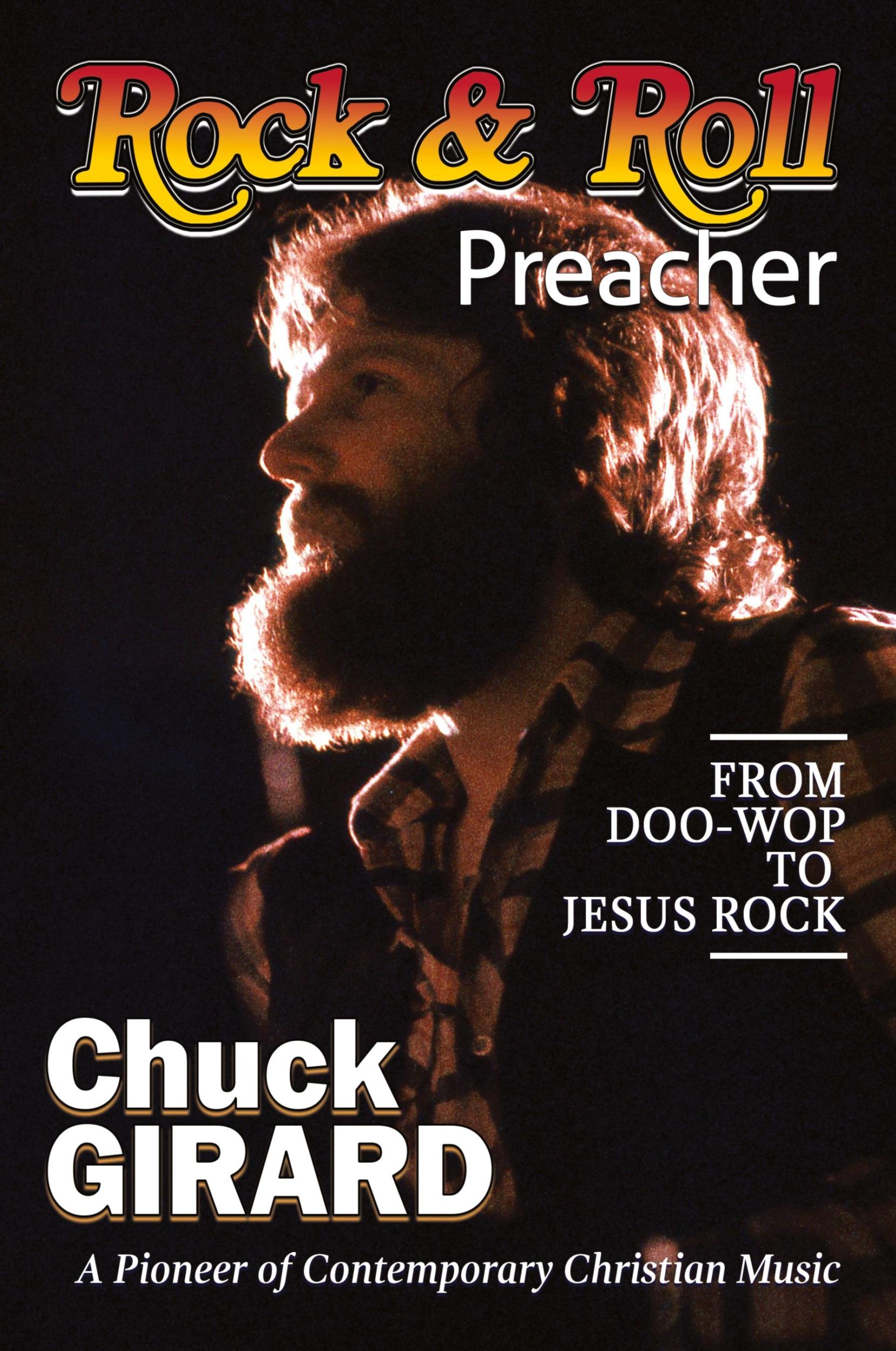 Cover: 9781648302541 | Rock &amp; Roll Preacher | Chuck Girard | Taschenbuch | Englisch | 2020