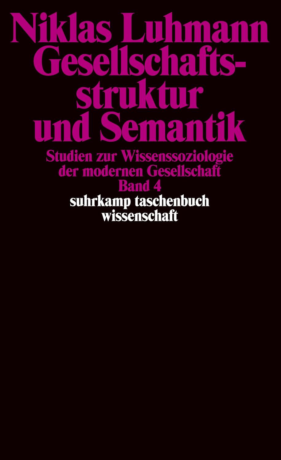 Cover: 9783518290385 | Gesellschaftsstruktur und Semantik | Niklas Luhmann | Taschenbuch