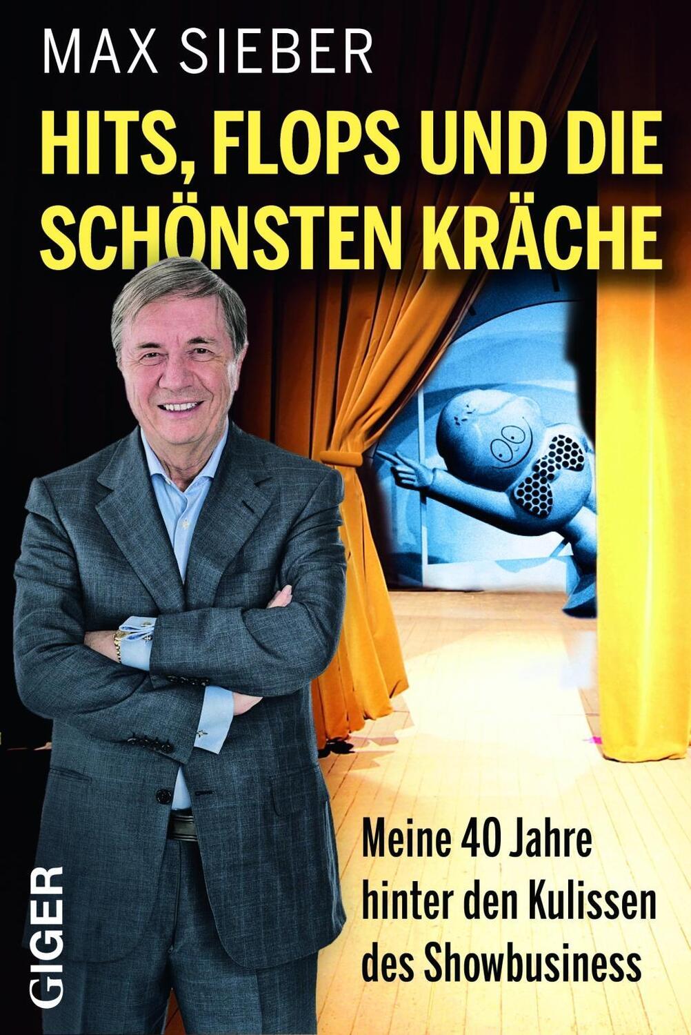 Cover: 9783906872568 | Hits, Flops und die schönsten Kräche | Max Sieber | Buch | 224 S.