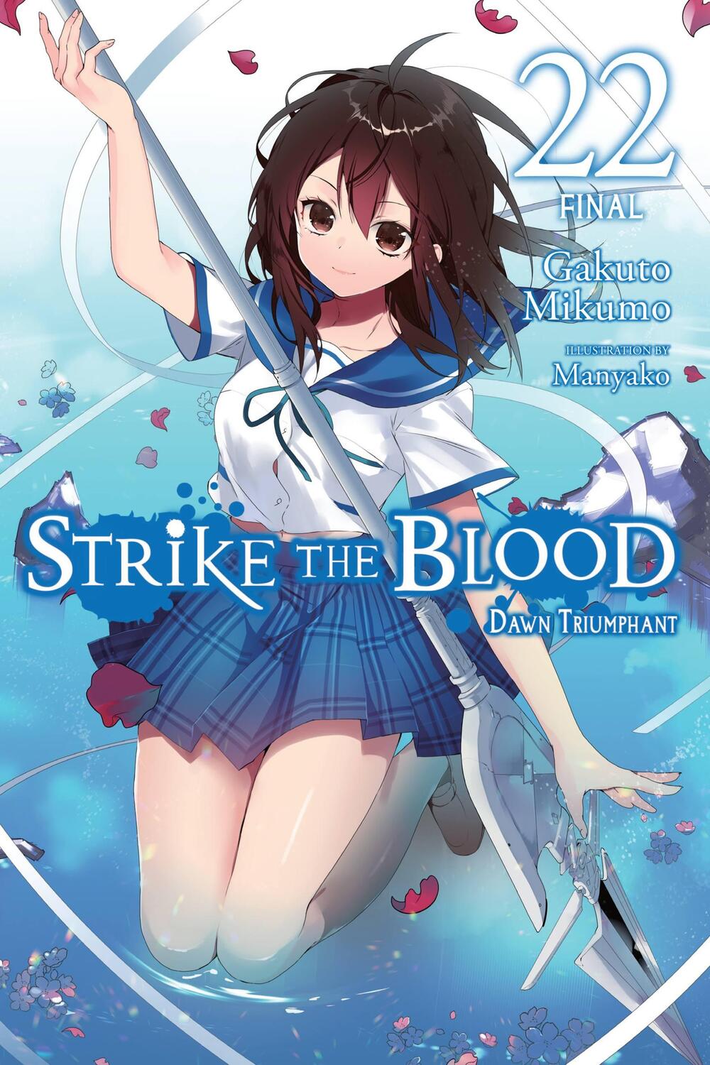 Cover: 9781975341510 | Strike the Blood, Vol. 22 (light novel) | Gakuto Mikumo | Taschenbuch