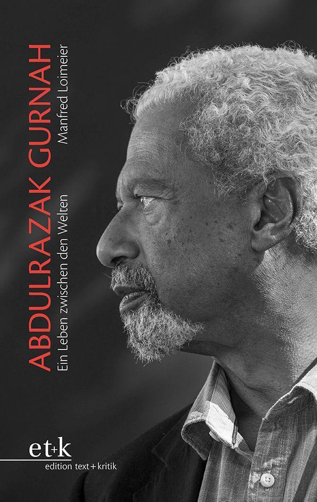 Cover: 9783967078947 | Abdulrazak Gurnah | Ein Leben zwischen den Welten | Manfred Loimeier
