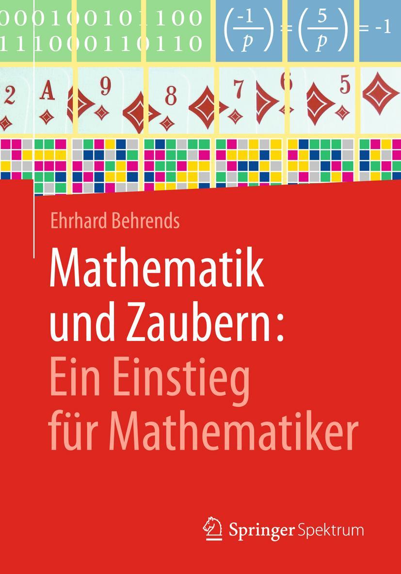 Cover: 9783658175047 | Mathematik und Zaubern: Ein Einstieg für Mathematiker | Behrends