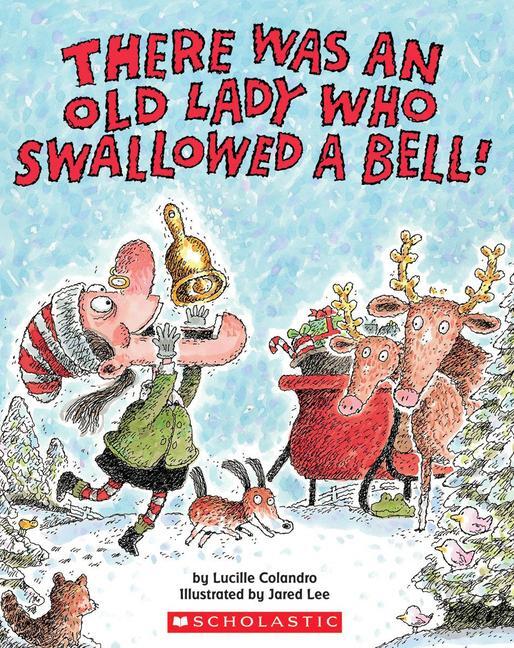 Cover: 9780545043618 | There Was an Old Lady Who Swallowed a Bell | Lucille Colandro | Buch