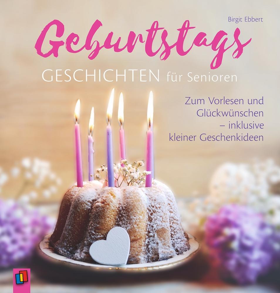 Cover: 9783834639929 | Geburtstagsgeschichten für Senioren | Birgit Ebbert | Taschenbuch