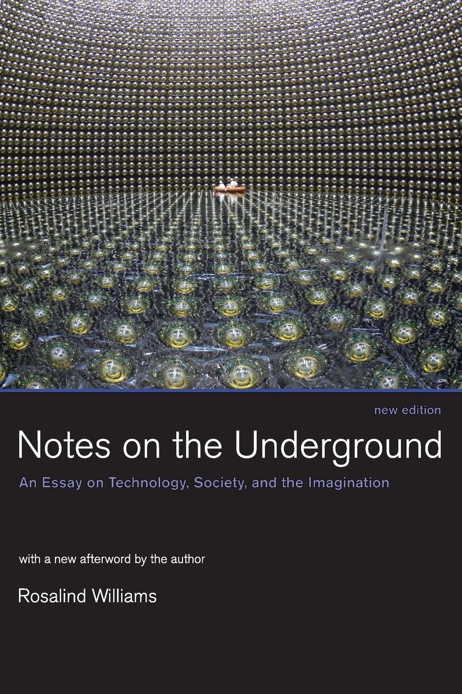Cover: 9780262731904 | Notes on the Underground, new edition | Rosalind Williams | Buch