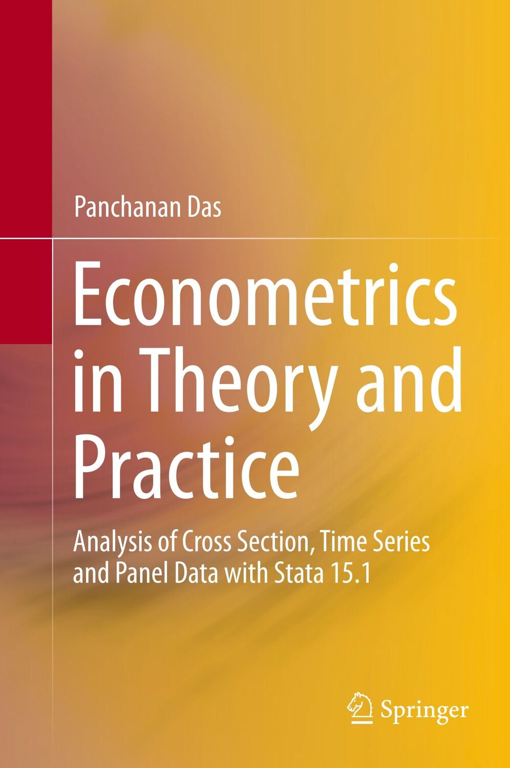 Cover: 9789813290181 | Econometrics in Theory and Practice | Panchanan Das | Buch | xxvii