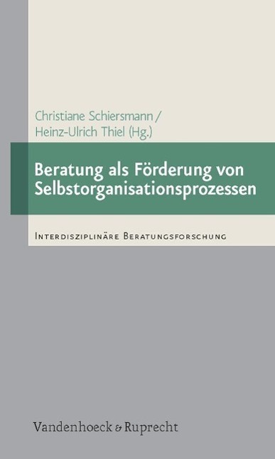 Cover: 9783525403532 | Beratung als Förderung von Selbstorganisationsprozessen | Taschenbuch