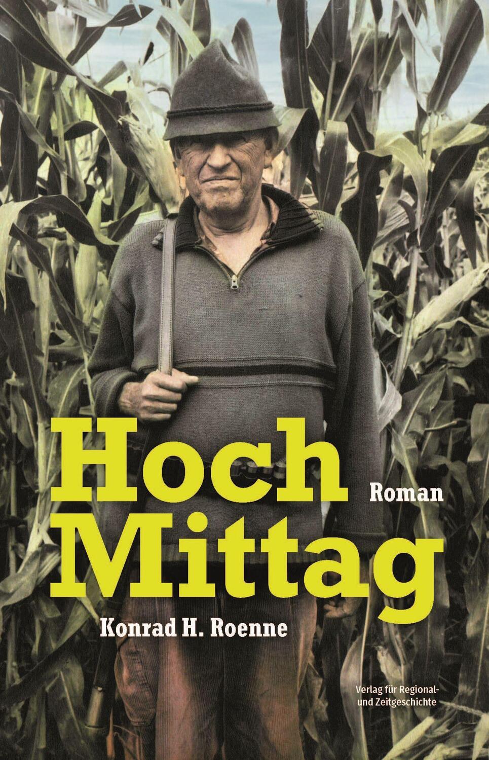 Cover: 9783948052171 | Hoch Mittag | Roman | Konrad H. Roenne | Buch | Deutsch | 2022