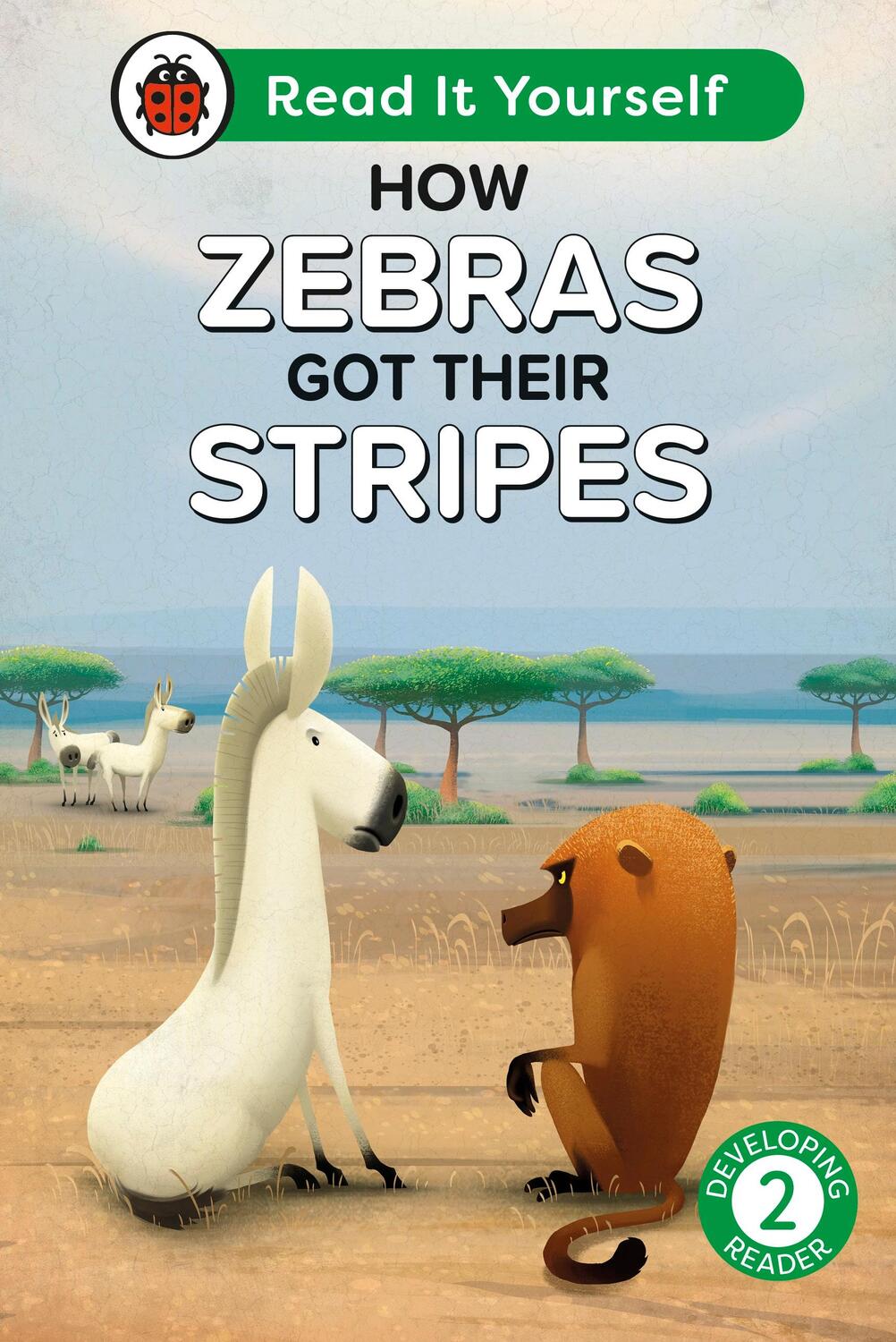 Cover: 9780241564165 | How Zebras Got Their Stripes: Read It Yourself - Level 2 Developing...
