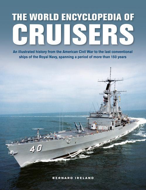Cover: 9780754835226 | The World Encyclopedia of Cruisers | Bernard Ireland Wgg Jwmv2 | Buch