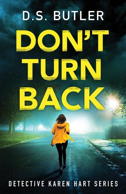 Cover: 9781542017565 | Don't Turn Back | D. S. Butler | Taschenbuch | Detective Karen Hart