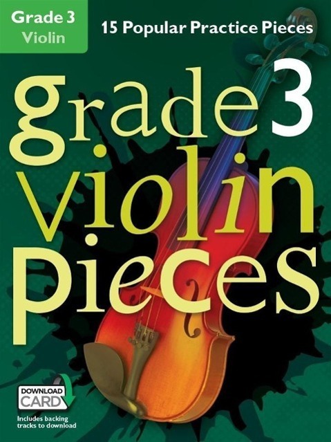 Cover: 9781785580765 | Grade 3 Violin Pieces | Mehrteiliges Produkt | 24 S. | Englisch | 2015