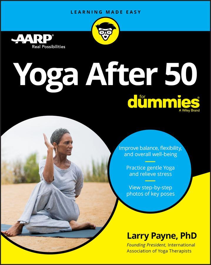 Cover: 9781119631514 | Yoga After 50 For Dummies | Larry Payne | Taschenbuch | 352 S. | 2020