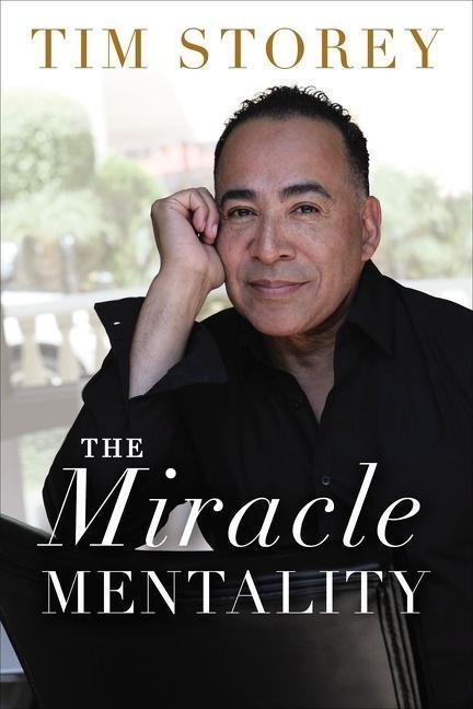 Cover: 9780785236726 | The Miracle Mentality: Tap Into the Source of Magical...