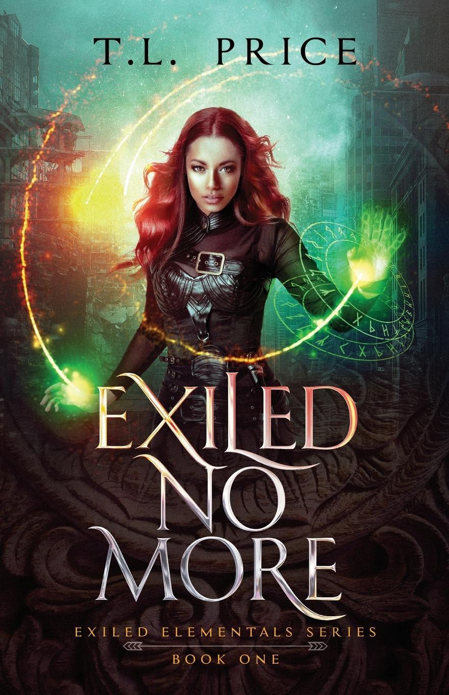 Cover: 9798985464610 | Exiled No More | Exiled Elementals Series (Book One) | T. L. Price