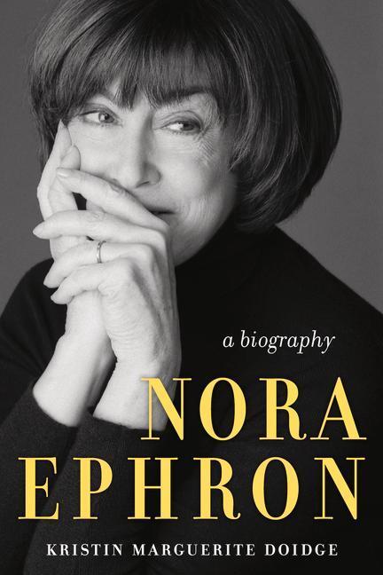 Cover: 9781641609531 | Nora Ephron | A Biography | Kristin Marguerite Doidge | Taschenbuch
