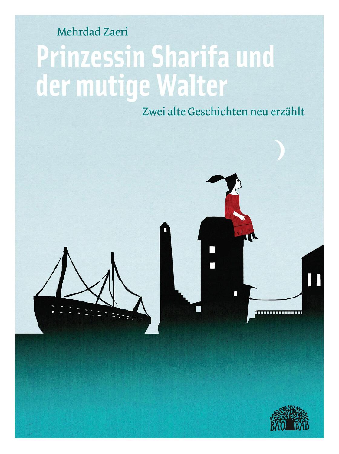 Cover: 9783905804522 | Prinzessin Sharifa und der mutige Walter | Anne Richter | Buch | 2013
