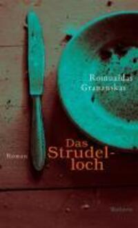 Cover: 9783835304802 | Das Strudelloch | Roman | Romualdas Granauskas | Buch | 248 S. | 2010