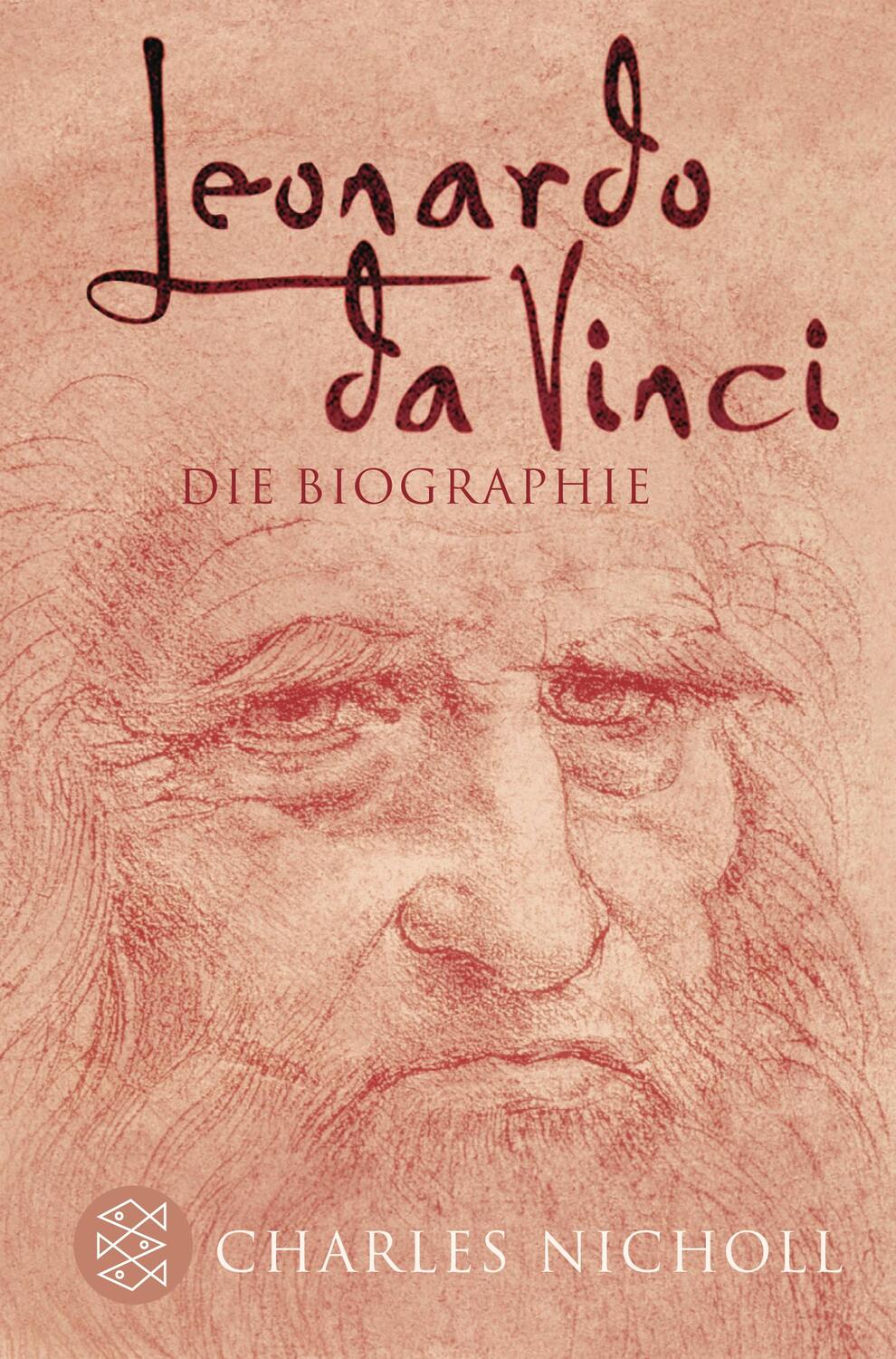 Cover: 9783596522385 | Leonardo da Vinci | Die Biographie | Charles Nicholl | Buch | Deutsch