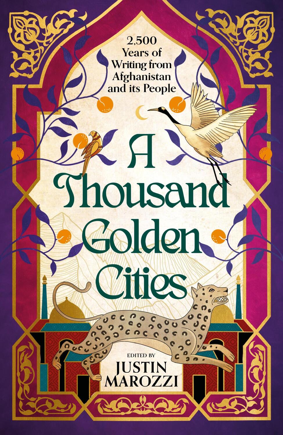 Cover: 9781803285351 | A Thousand Golden Cities: 2,500 Years of Writing from Afghanistan...